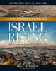 ISRAEL RISING: Ancient Prophecy/Modern Lens by Doug Hershey